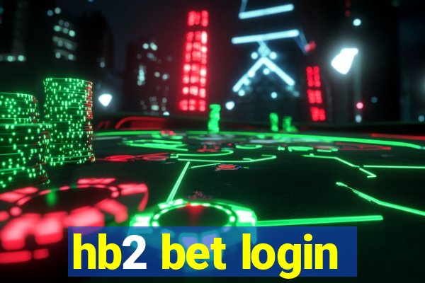 hb2 bet login